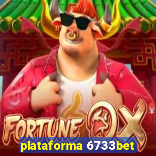 plataforma 6733bet